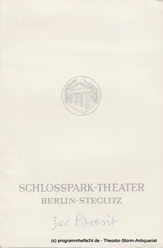 Schlosspark  Theater Berlin-Steglitz, Boleslaw Barlog: Programmheft Der Parasit. Ein Lustspiel von Friedrich Schiller nach Picard. Spielzeit 1966 / 67. 