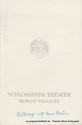 Schlosspark  Theater Berlin-Steglitz, Boleslaw Barlog: Programmheft Halbwegs auf dem Baum. Eine Komödie von Peter Ustinov Spielzeit 1966 / 67. 