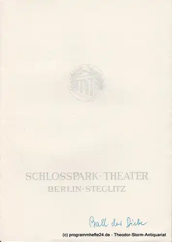 Schlosspark  Theater Berlin-Steglitz, Boleslaw Barlog: Programmheft Der Ball der Diebe. Ballettkomödie von Jean Anouilh. Spielzeit 1963 / 64 Heft 117. 