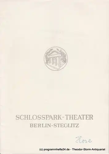 Schlosspark  Theater Berlin-Steglitz, Boleslaw Barlog: Programmheft Die Hose von Carl Sternheim. Spielzeit 1962 / 63 Heft 112. 