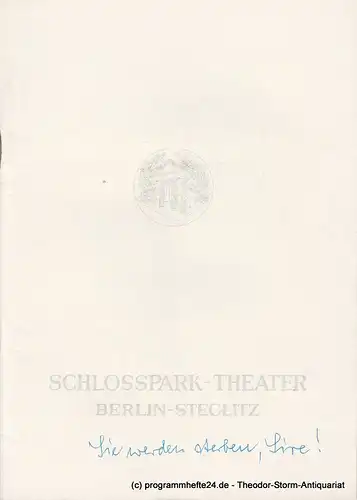 Schlosspark  Theater Berlin-Steglitz, Boleslaw Barlog: Programmheft Sie werden sterben, Sire ! Spielzeit 1963 / 64 Heft 123. 