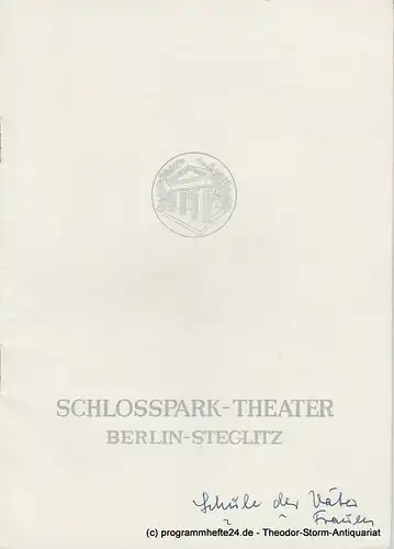 Schlosspark  Theater Berlin-Steglitz, Boleslaw Barlog: Programmheft Die Schule der Väter - Die Schule der Frauen. Spielzeit 1954 / 55 Heft 43. 