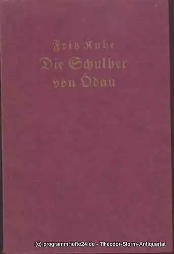 Kube Fritz: Die Schulhex von Ödau. Vier Bilder aus längst vergangenen Zeiten. 