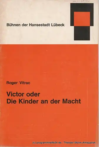 Bühnen der Hansestadt Lübeck, Kammerspiele, Karl Vibach: Programmheft Victor oder Die Kinder an der Macht. Erstaufführung 28. Februar 1970. Lübecker Theaterblätter 1969 / 70 Heft 16. 