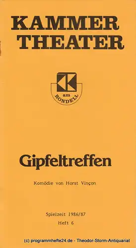 Kammertheater Karlsruhe, Wolfgang Reinsch: Programmheft Gipfeltreffen. Komödie von Horst Vincon. Spielzeit 1986 / 87 Heft 6. 