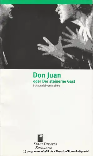 StadtTheater Konstanz, Rainer Mennicken, Dirk Olaf Hanke: Programmheft Don Juan oder Der steinerne Gast. Spielzeit 1997 / 98 Heft Nr. 7. 