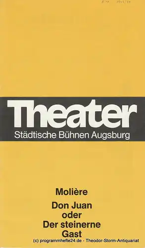 Städtische Bühnen Augsburg, theater, Rudolf Stromberg, Bernd Steets: Programmheft Don Juan oder Der steinerne Gast. Komödie von Moliere. Spielzeit 1973 / 74 Heft 14. 