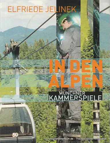 Münchner Kammerspiele, Frank Baumbauer, Stefanie Carp, Fenja Spiess, Andreas Pohlmann ( Probenfotos ): Programmheft Uraufführung In den Alpen von Elfriede Jelinek Spielzeit 2002 / 2003. 