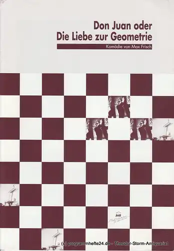 Stadttheater Hildesheim, Großes Haus, Martin Kreutzberg, Andrea Vilter: Programmheft Don Juan oder Die Liebe zur Geometrie Spielzeit 1997 / 98 Heft 12. 