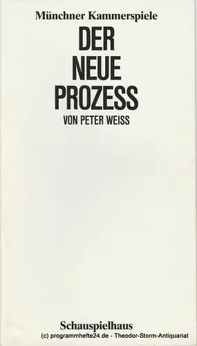 Münchner Kammerspiele, Dieter Dorn, Marion Kagerer, Hans Joachim Ruckhäberle, Wolfgang Zimmermann: Programmheft Der neue Prozess von Peter Weiss. Spielzeit 1983 / 84 Heft 1. 