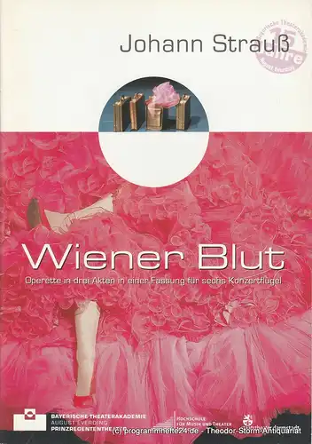 Bayerische Theaterakademie August Everding, Christiane Plank-Baldauf, Christof Wessling: Programmheft Wiener Blut. Premiere am 20. Oktober 2008 im Prinzregententheater. 