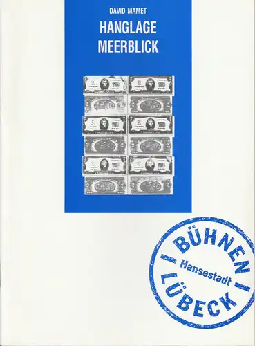 Bühnen der Hansestadt Lübeck, Dietrich von Oertzen, Christine Besier: Programmheft Hanglage Meerblick von David Mamet. Premiere 13.9.1991. Spielzeit 1991 / 92. 