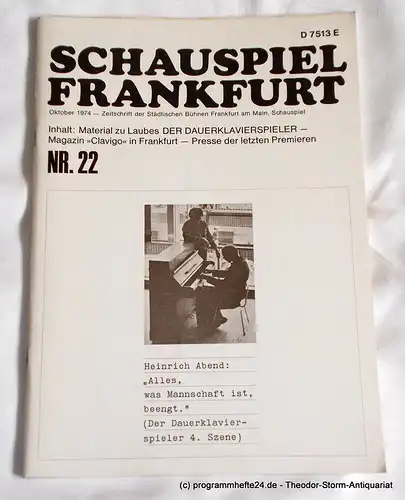 Schauspiel Frankfurt, Peter Palitzsch, Lore Stefanek, Christian Steiof: Schauspiel Frankfurt Nr. 22 Oktober 1974  Zeitschrift der Städtischen Bühnen Frankfurt am Main, Schauspiel. 