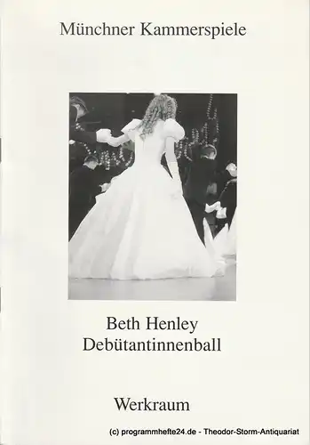 Münchner Kammerspiele, Dieter Dorn, Michael Huthmann, Wolfgang Zimmermann: Programmheft Debütantinnenball von Beth Henley. Premiere 25. September 1993. Spielzeit 1993 / 94 Werkraum Heft 1. 