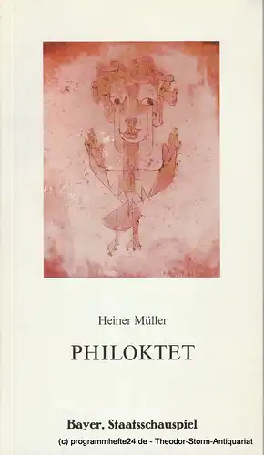 Bayerisches Staatsschauspiel, Frank Baumbauer, B.K. Tragelehn, Gundula Ohngemach, Burkhard Mauer, Uwe Carstensen, Wilfried Hösl ( Fotos ): Programmheft Philoktet von Heiner Müller. Premiere 25. November 1984. 