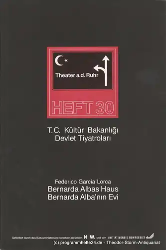 Theater an der Ruhr, Staatstheater der Türkei, Gralf-Edzard Habben, Christa Morgenrath: Programmheft Bernarda Albas Haus / Bernarda Alba 'Nin Evi Spielzeit 1993 / 94 Heft 30. 