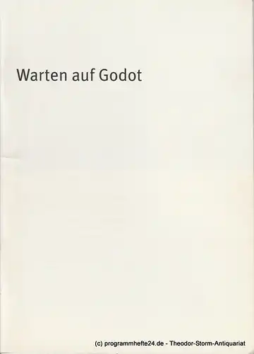 Bayerisches Staatsschauspiel, Dieter Dorn, Holger Weimar: Programmheft Warten auf Godot von Samuel Beckett. Spielzeit 2004 / 2005 Heft 57. 