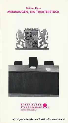 Bayerisches Staatsschauspiel, Theater im Marstall, Günther Beelitz, Wilfried Hösl ( Fotos ), Guido Huller, Sebastian Huber: Programmheft MEMMINGEN, ein Theaterstück von Bettina Fless. Spielzeit 1990 / 91 Heft 65. 