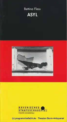 Bayerisches Staatsschauspiel, Theater im Marstall, Günther Beelitz, Wilfried Hösl ( Fotos ), Guido Huller: Programmheft ASYL von Bettina Fless. Spielzeit 1991 / 92 Heft 86. 