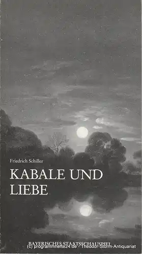 Bayerisches Staatsschauspiel, Residenztheater München, Günther Beelitz, Wilfried Hösl ( Fotos ), Rüdiger Meinel: Programmheft Kabale und Liebe von Friedrich Schiller Spielzeit 1986 / 87 Heft 1. 