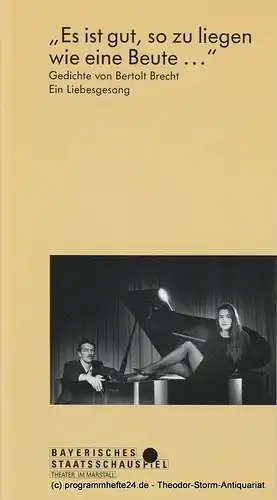 Bayerisches Staatsschauspiel, Theater im Marstall München, Günther Beelitz, Wilfried Hösl ( Fotos ), Guido Huller: Programmheft Es ist gut, so zu liegen wie eine Beute Spielzeit 1990 / 91 Heft 67. 