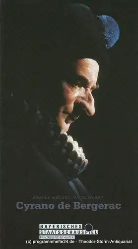 Bayerisches Staatsschauspiel, Günther Beelitz, Prinzregententheater, Oliver Reese, Wilfried Hösl ( Fotos ), Programmheft Cyrano de Bergerac. Spielzeit 1989 / 90 Heft 53. 