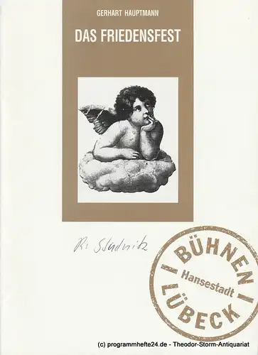 Bühnen der Stadt Lübeck, Dietrich von Oertzen, Regina Guhl: Programmheft Das Friedensfest von Gerhart Hauptmann. 