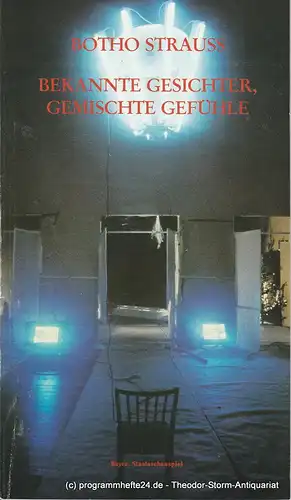 Bayerisches Staatsschauspiel, Frank Baumbauer, Burkhard Mauer, Gisela Scheidler, u.a: Programmheft Bekannte Gesichter, gemischte Gefühle von Botho Strauss. Premiere 17. Dezember 1983. 