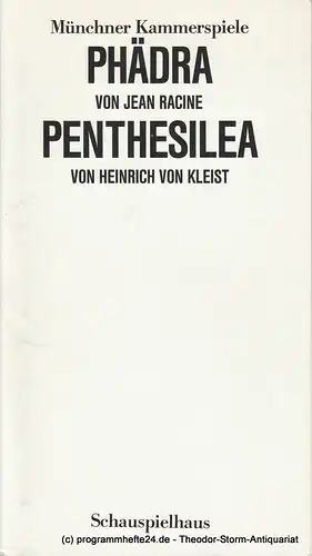 Münchner Kammerspiele, Dieter Dorn, Hans-Joachim Ruckhäberle: Programmheft Phädra / Penthesilea Premiere 28. März 1987 Spielzeit 1986 / 87 Heft 6 / 7. 