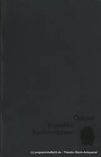 Bayerisches Staatsschauspiel, Eberhard Witt, Joachim Klement: Programmheft Oedipus von Sophokles. Premiere 18. Juni 1994 im Residenztheater Spielzeit 1993 / 94 Nr. 14. 