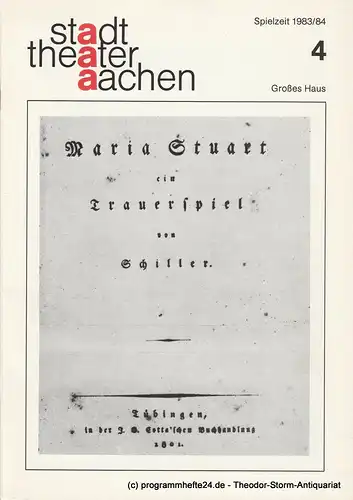 Stadttheater Aachen, Manfred Mützel, Lukas Popovic: Programmheft Neuinszenierung MARIA STUART Premiere 22. September 1983 Spielzeit 1983 / 84 Heft 4. 