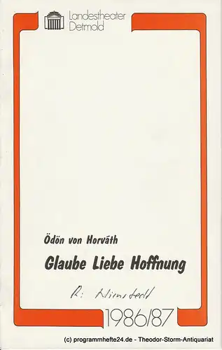 Landestheater Detmold, Gerd Nienstedt, Bruno Scharnberg: Programmheft Glaube Liebe Hoffnung. Premiere 4. Feburar 1987 Spielzeit 1986 / 87 Heft 16. 