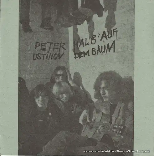 Städtische Bühnen Münster, Horst Gnekow, Franz Willnauer, Bernhard Landau: Programmheft Erstaufführung Halb auf dem Baum von Peter Ustinov 10. Dezember 1968. 