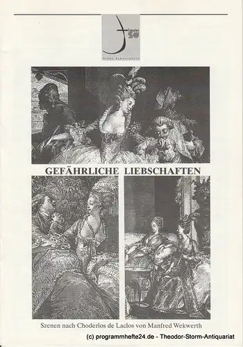 Theater der Stadt Schweinfurt: Programmheft Gefährliche Liebschaften 25. und 26. Oktober 1999 Spielzeit 1999 / 2000 Heft 3. 