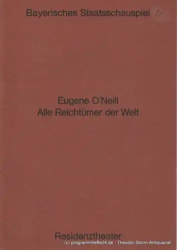 Bayerisches Staatsschauspiel, Helmut Henrichs, Urs Jenny: Programmheft Alle Reichtümer der Welt. Premiere 17. Februar 1971. 