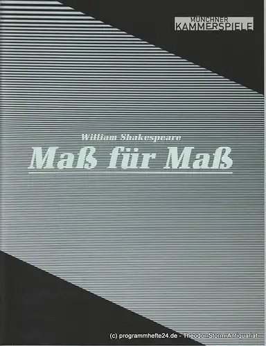 Münchner Kammerspiele, Frank Baumbauer, Matthias Günther: Programmheft Maß für Maß von William Shakespeare Premiere 17. Januar 2009 Schauspielhaus Spielzeit 2008 / 2009. 