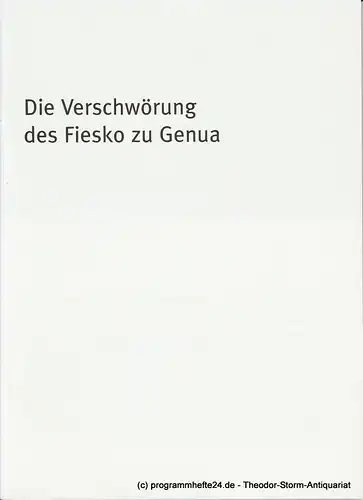 Bayerisches Staatsschauspiel, Dieter Dorn, Hans-Joachim Ruckhäberle, Georg Holzer: Programmheft Die Verschwörung des Fiesko zu Genua Premiere 18. Oktober 2008 Residenz Theater Spielzeit 2008 / 09 Heft Nr. 109. 