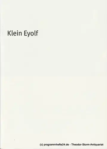 Bayerisches Staatsschauspiel, Dieter Dorn, Hans-Joachim Ruckhäberle: Programmheft Klein Eyolf von Henrik Ibsen. Premiere 24. Mai 2007 Residenz Theater. 