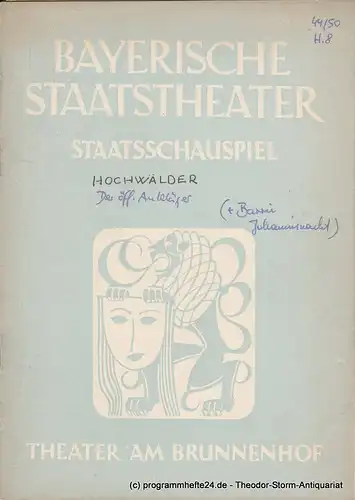 Bayerisches Staatstheater, Staatsschauspiel, Theater am Brunnenhof, Alois Johannes Lippl: Programmheft Der öffentliche Ankläger / Johannisnacht 20. Juni / 11. Juli 1950. 