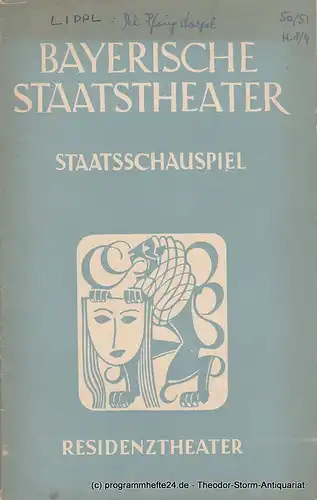 Bayerisches Staatstheater, Staatsschauspiel, Residenztheater, Alois Johannes Lippl: Programmheft Neuinszenierung Die Pfingstorgel 1. August 1951. 