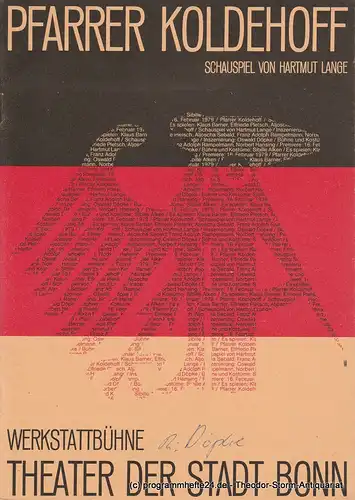 Theater der Stadt Bonn, Hans-Joachim Heyse, Egon Kochanowski, Ansgar Haag: Programmheft Erstaufführung Pfarrer Koldehoff. Premiere 16. Februar 1979 Werkstattbühne. 