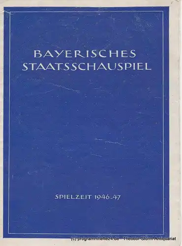 Bayerisches Staatsschauspiel, Bayerische Staatstheater, Paul Verhoeven, Rudolf Bach: Programmheft Nathan der Weise Spielzeit 1946 - 47 Heft 2. 