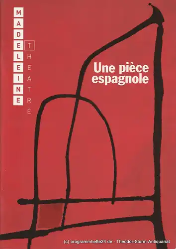 Theatre de la Madeleine: Programmheft Yasmina Reza: Une piece espagnole 20. Januar 2004. 