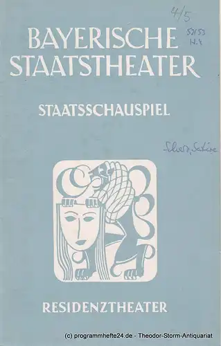 Bayerisches Staatstheater, Staatsschauspiel, Residenztheater, Alois Johannes Lippl, Hermann Wenninger: Programmheft Scherz, Satire, Ironie und tiefere Bedeutung Spielzeit 1952 / 53 Heft 4. 