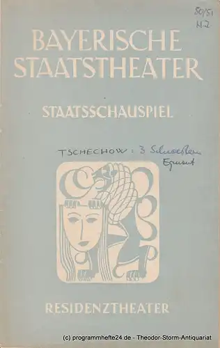 Bayerisches Staatstheater, Staatsschauspiel, Theater am Brunnenhof, Alois Johannes Lippl, Hermann Wenninger, Max Högl: Programmheft Drei Schwestern / Egmont Spielzeit 1950 / 51 Heft 7. 