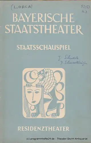 Bayerisches Staatstheater, Staatsschauspiel, Residenztheater, Alois Johannes Lippl, Hermann Wenninger, Max Högel: Programmheft Die Schneekönigin / Bernarda Albas Haus. Spielzeit 1952 / 53 Heft 3. 