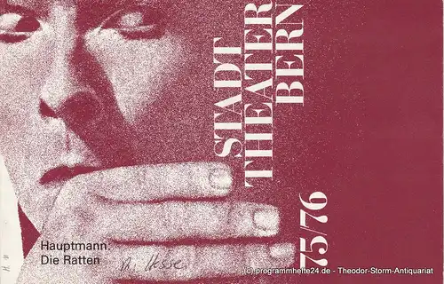 Stadttheater Bern, Walter Oberer, Walter Boris Fischer, Martin Dreier: Programmheft DIE RATTEN von Gerhart Hauptmann Premiere 15. Januar 1976 Spielzeit 75 / 76 Heft 11. 