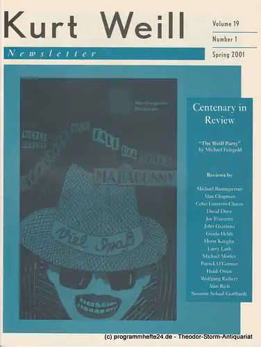 Kurt Weill Foundation, David Farneth, Carolyn Weber, Lys Symonette, Dave Stein, Brian Butcher, Elmar Juchem: Kurt Weill Newsletter Volume 19 Number 1 Spring 2001. 