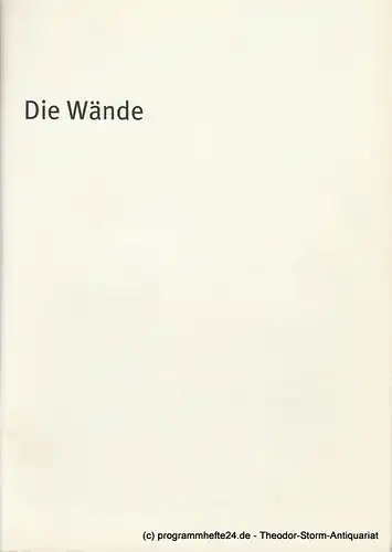 Bayerisches Staatsschauspiel, Dieter Dorn, Hans-Joachim Ruckhäberle, Rolf Schröder, Georg Holzer: Programmheft Die Wände von Jean Genet. Premiere 28. Mai 2003 Spielzeit 2002 / 2003 Heft Nr. 33. 