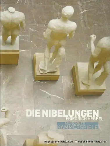 Münchner Kammerspiele, Frank Baumbauer, Marion Tiedtke, Berenika Szymanski: Programmheft DIE NIBELUNGEN von Friedrich Hebbel. Premiere 4. Dezember 2004. 